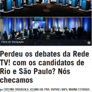 Perdeu os debates da Rede TV! com os candidatos de Rio e São Paulo? Nós checamos